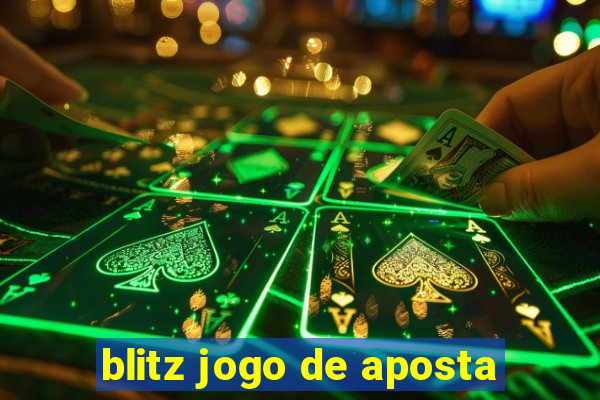 blitz jogo de aposta